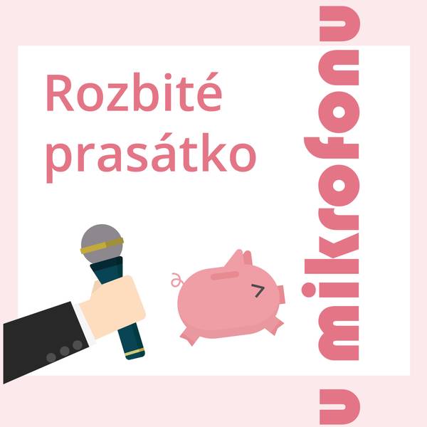 Rozbité prasátko u mikrofonu